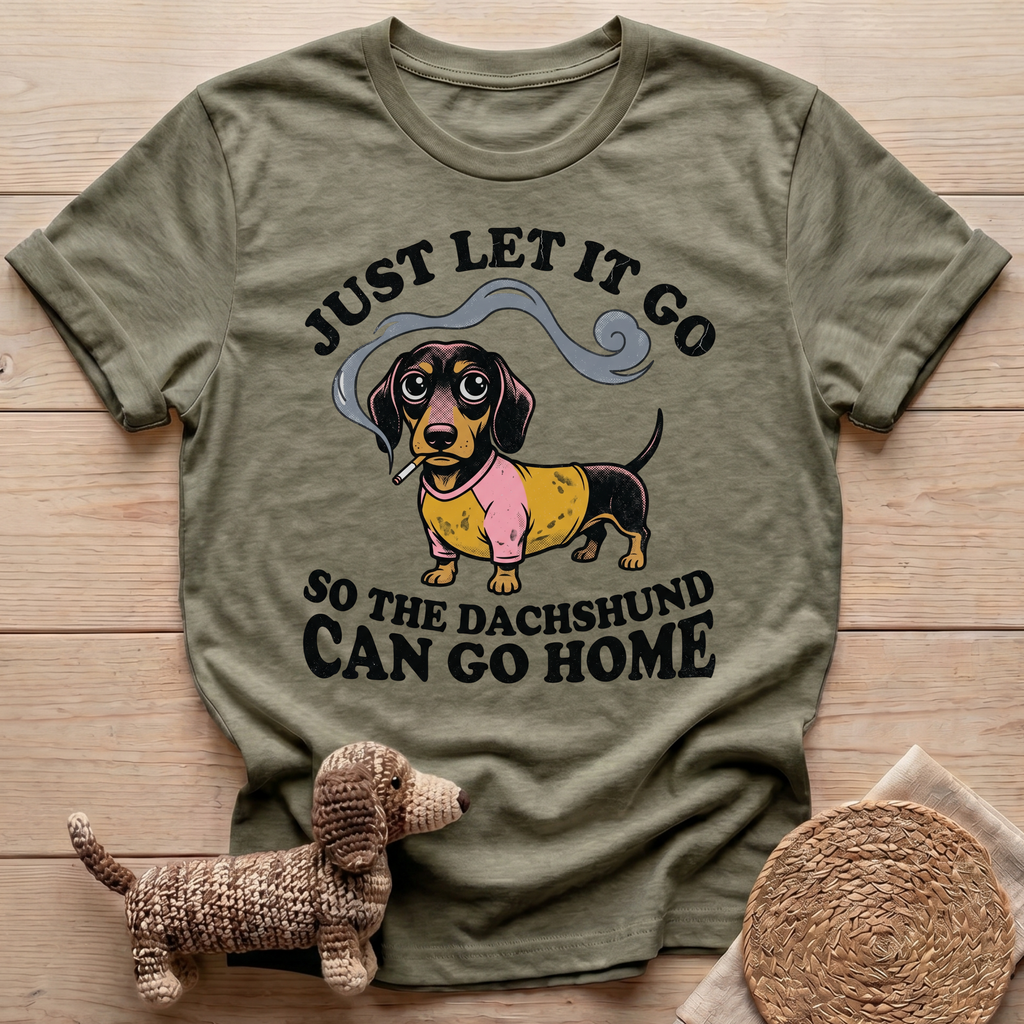 Just Let It Go T-Shirt