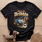 Born to Dribble T-Shirt