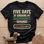 Five Days Of Ignoring T-Shirt