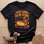 Too Long To Be Scary T-Shirt