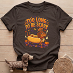 Too Long To Be Scary T-Shirt