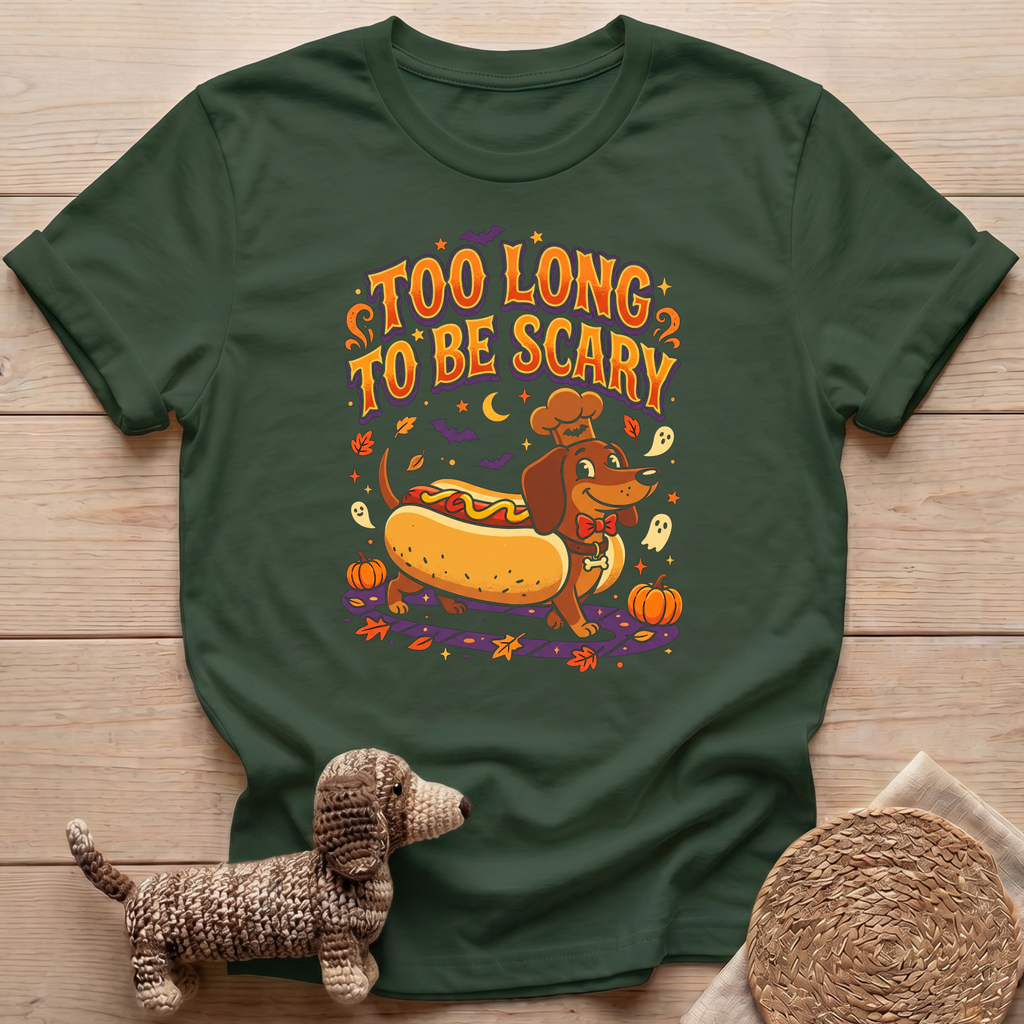 Too Long To Be Scary T-Shirt