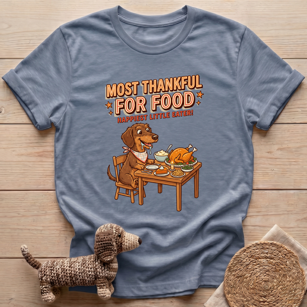 Most Thankful For Food T-Shirt