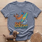 Still Surfing T-Shirt