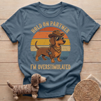 Hold On Partner T-Shirt