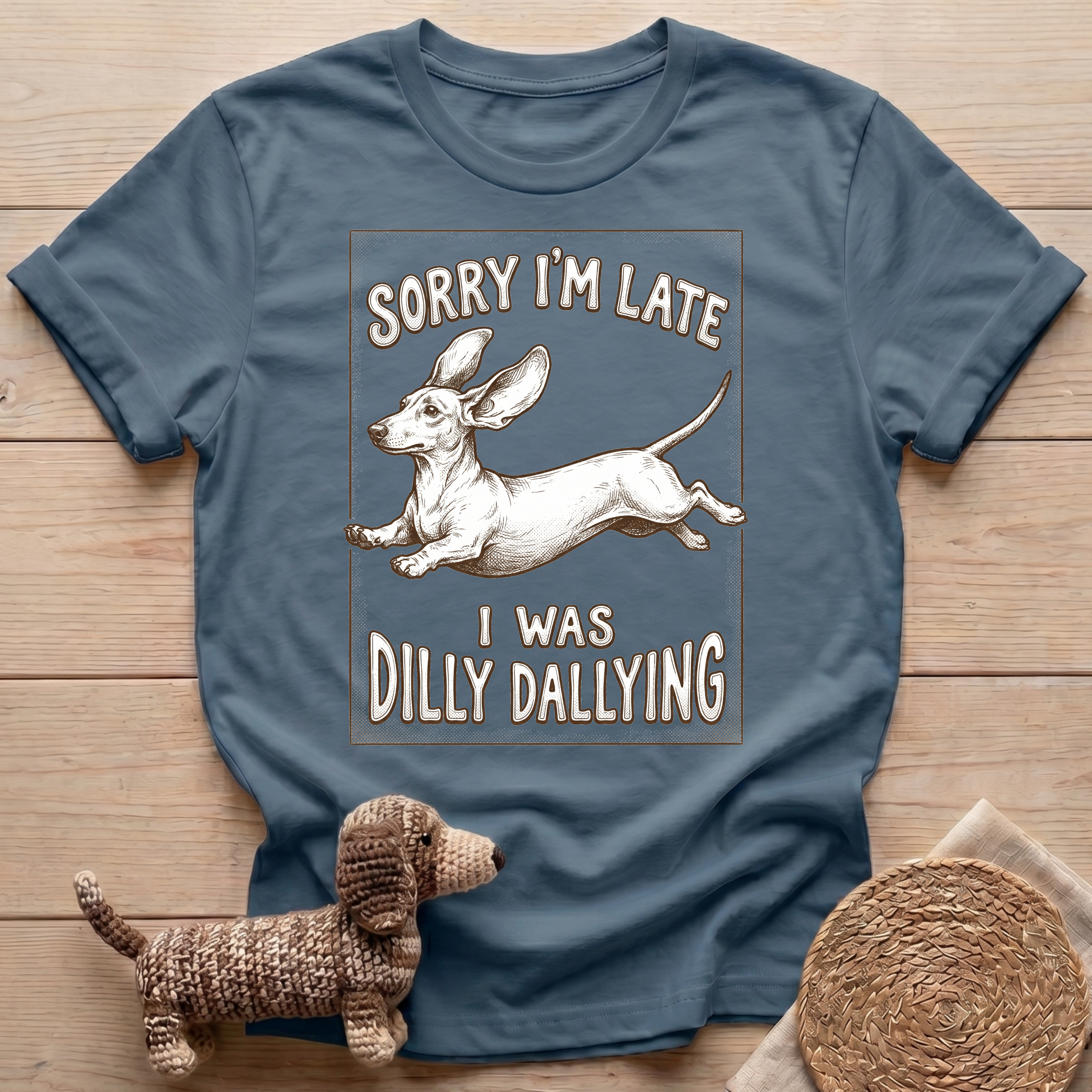 Dilly Dallying T-Shirt