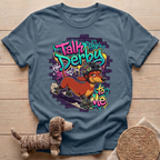 Talk Derby to Me T-Shirt