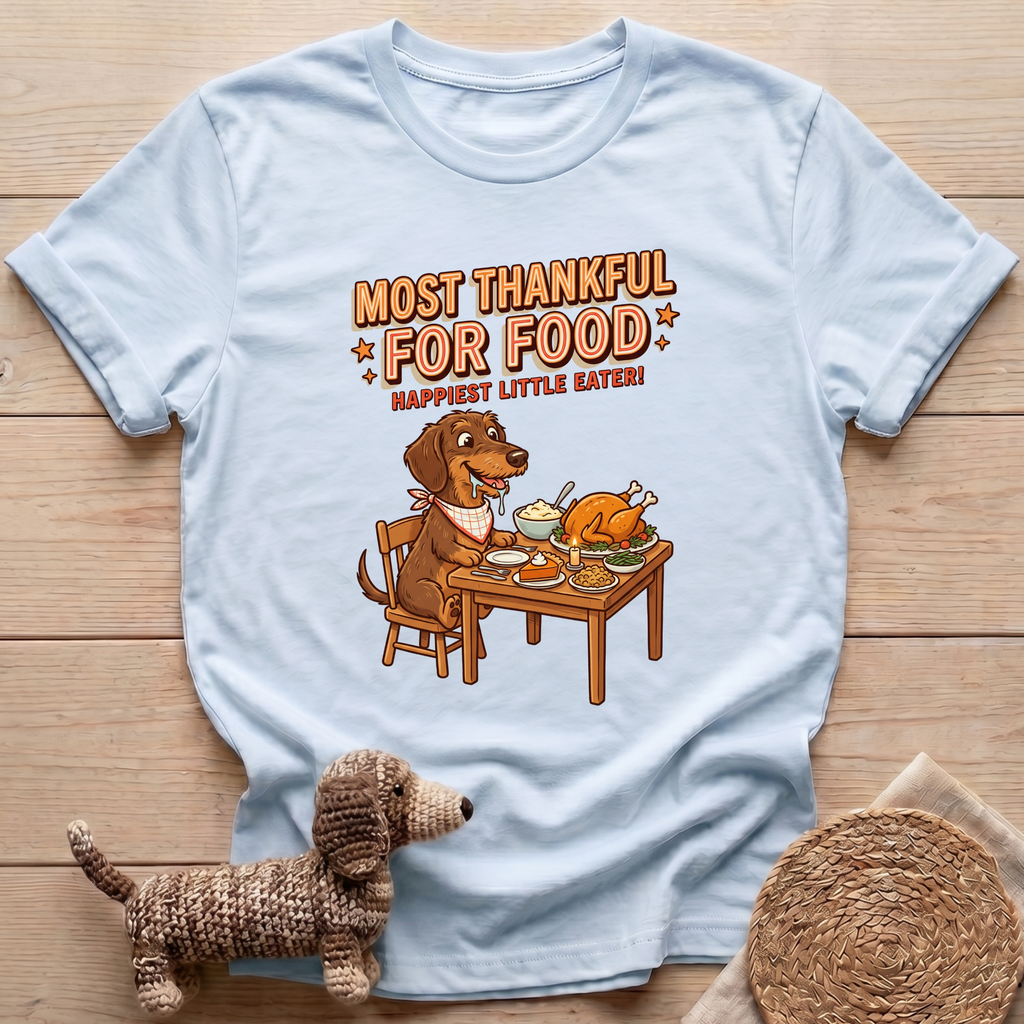 Most Thankful For Food T-Shirt