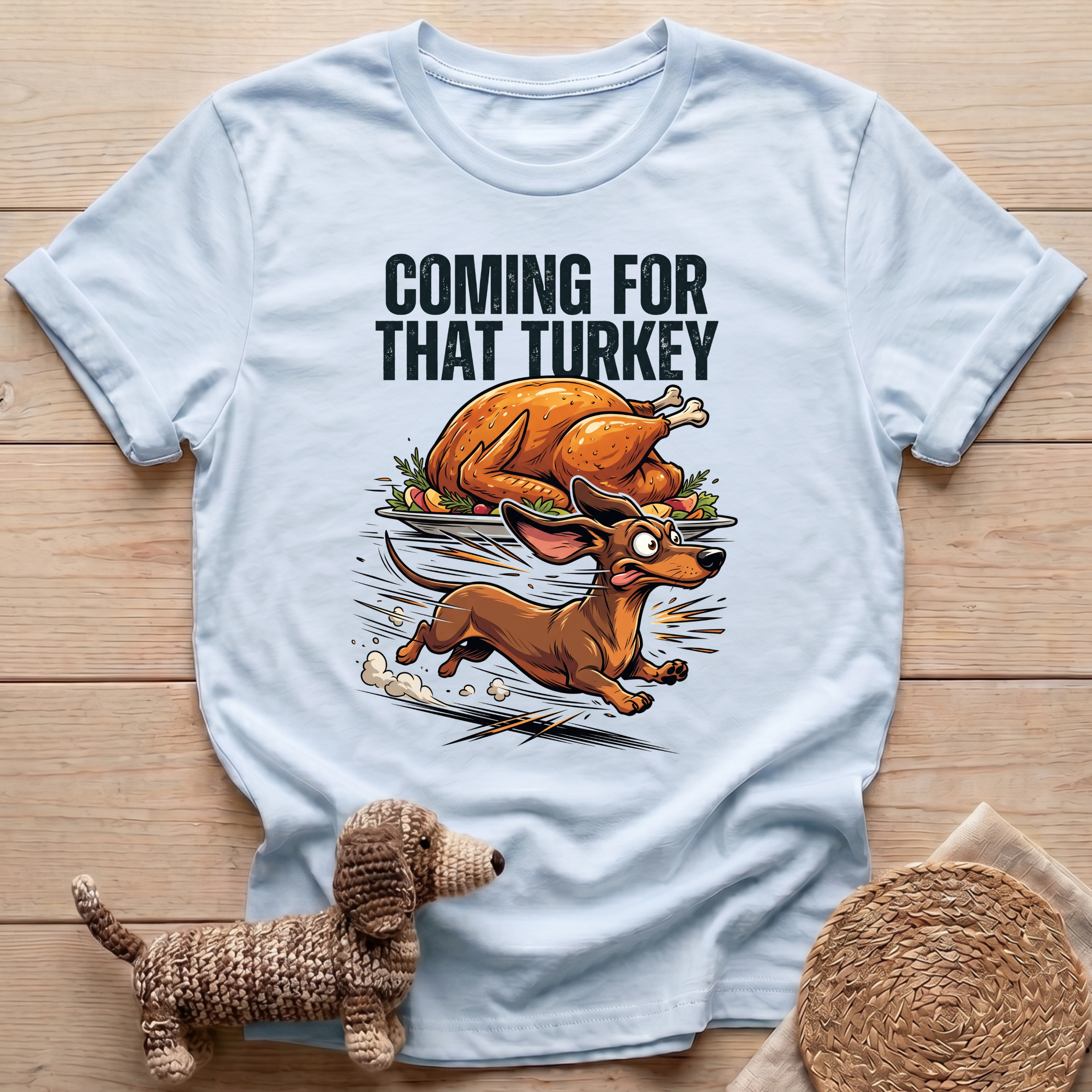Coming For That Turkey T-Shirt