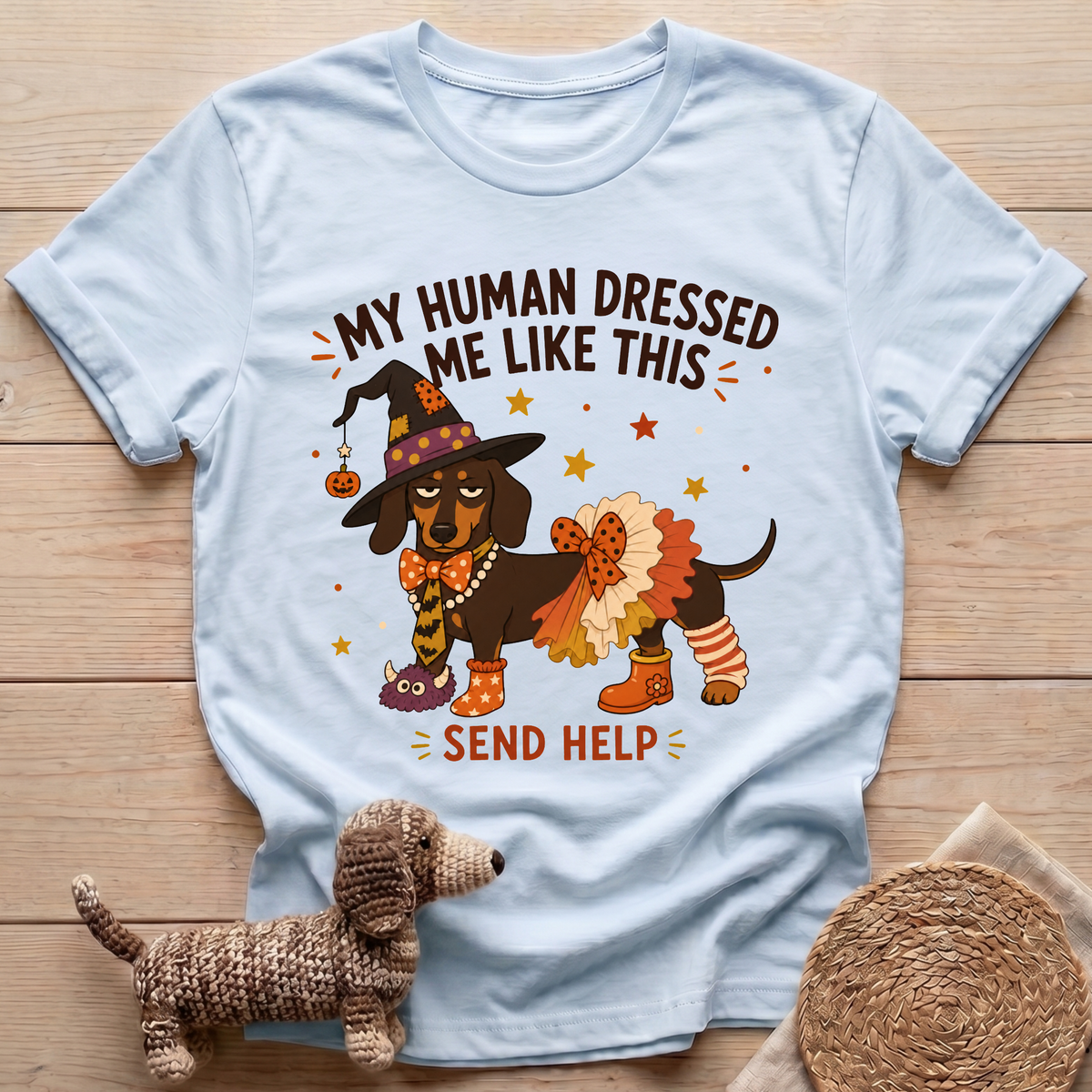 Dressed Me Like This T-Shirt