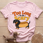 Too Long To Be Scary T-Shirt