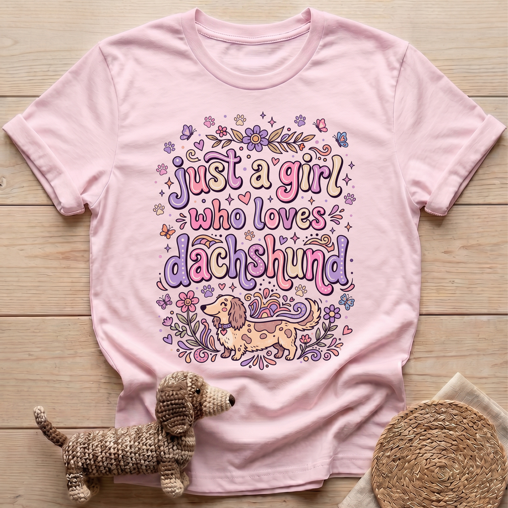 A Girl Who Loves Dachshund T-Shirt