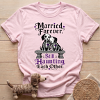 Married Forever T-Shirt