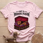 Not A Morning Person T-Shirt