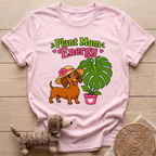 Plan Mom Energy T-Shirt