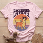 Dachshund Life Forever T-Shirt