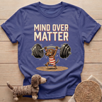 Mind Over Matter T-Shirt