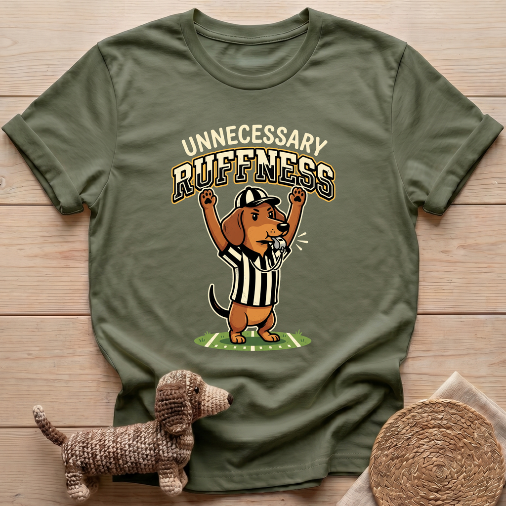 Unnecessary Ruffness T-Shirt
