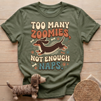 Too Many Zoomies T-Shirt
