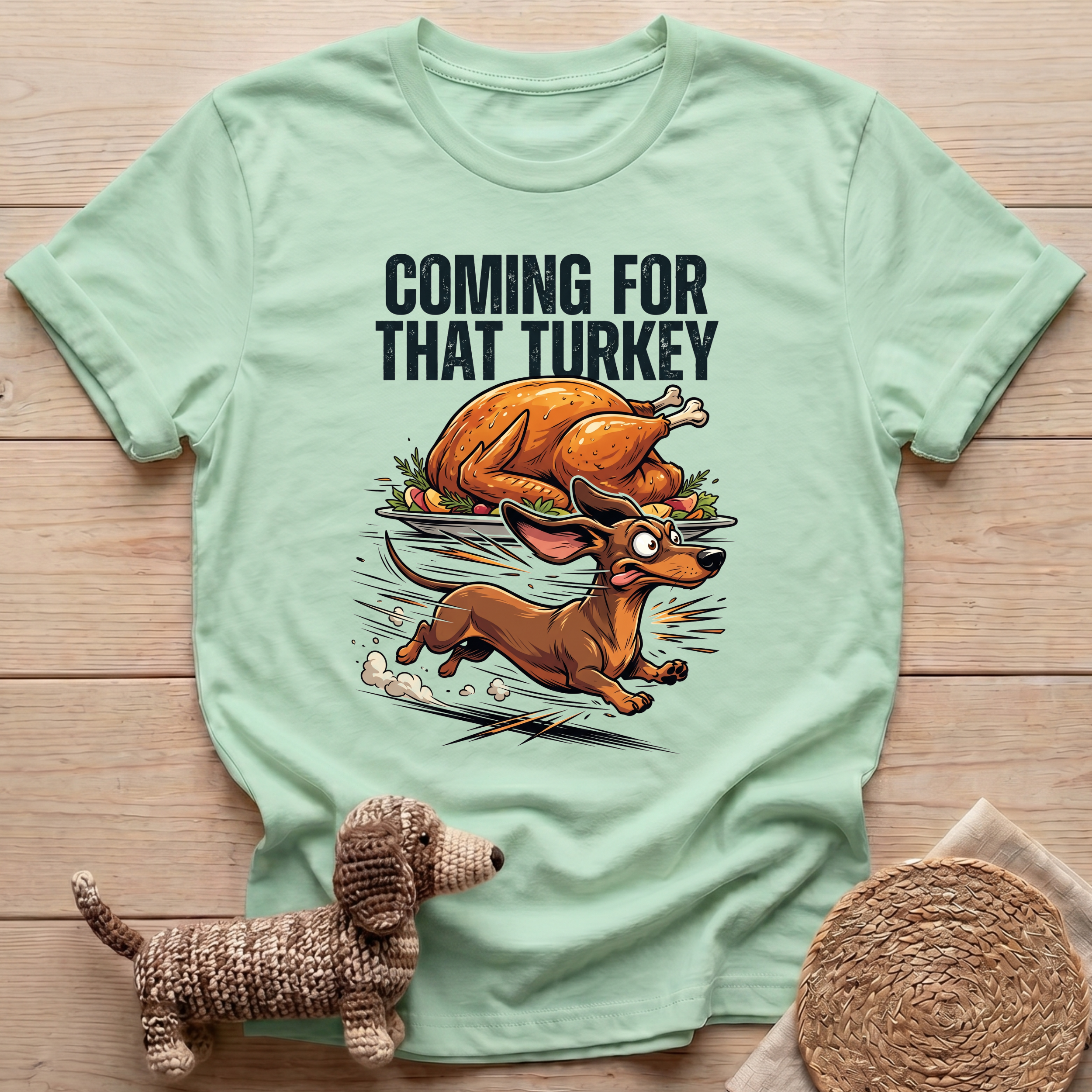 Coming For That Turkey T-Shirt