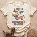 Dachushund's Problem T-Shirt