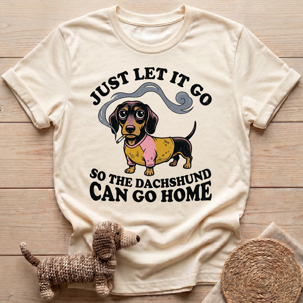 Just Let It Go T-Shirt