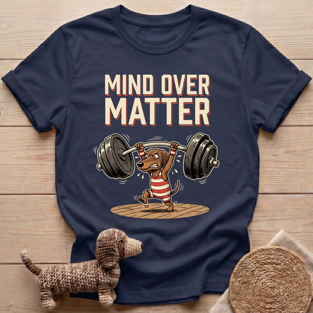 Mind Over Matter T-Shirt