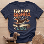 Too Many Zoomies T-Shirt