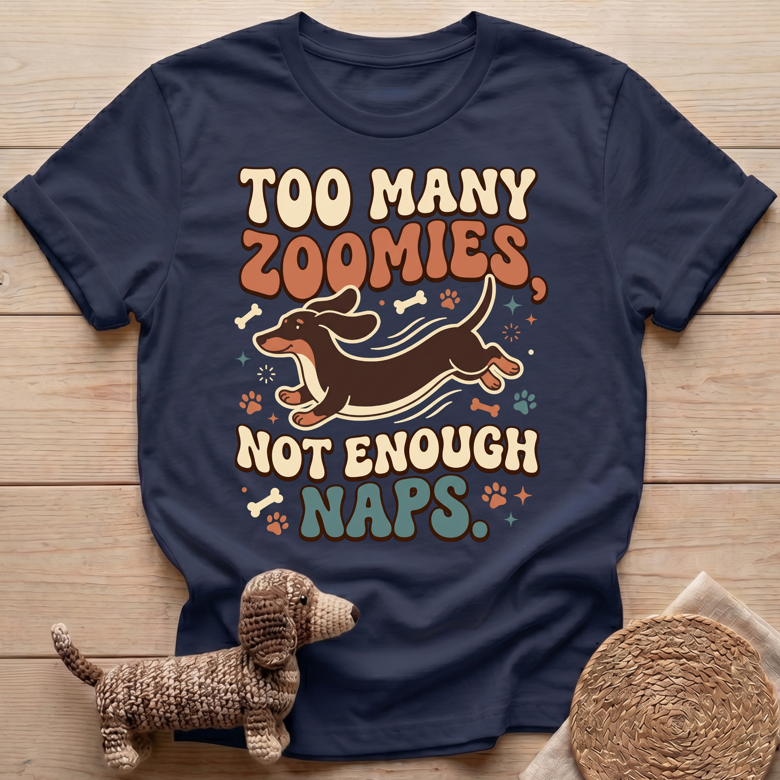 Too Many Zoomies T-Shirt