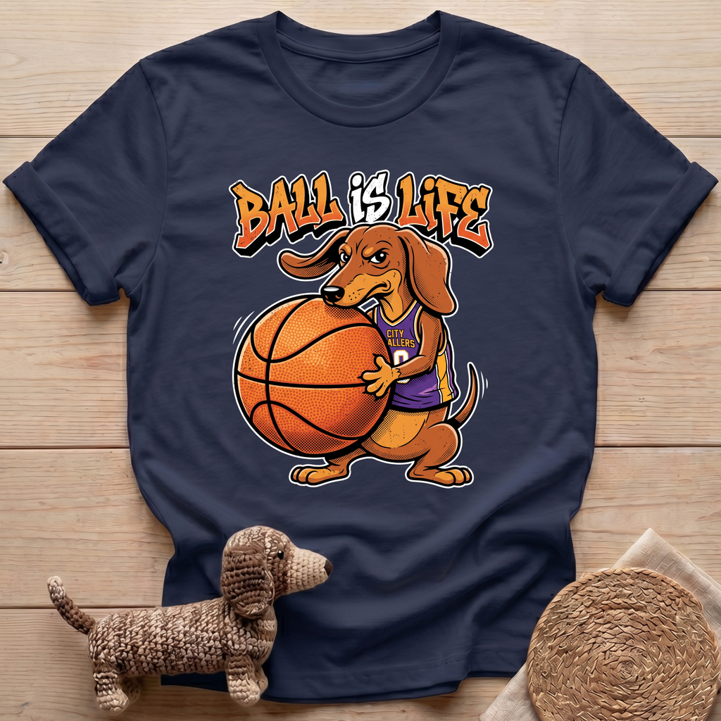 Ball is Life T-Shirt