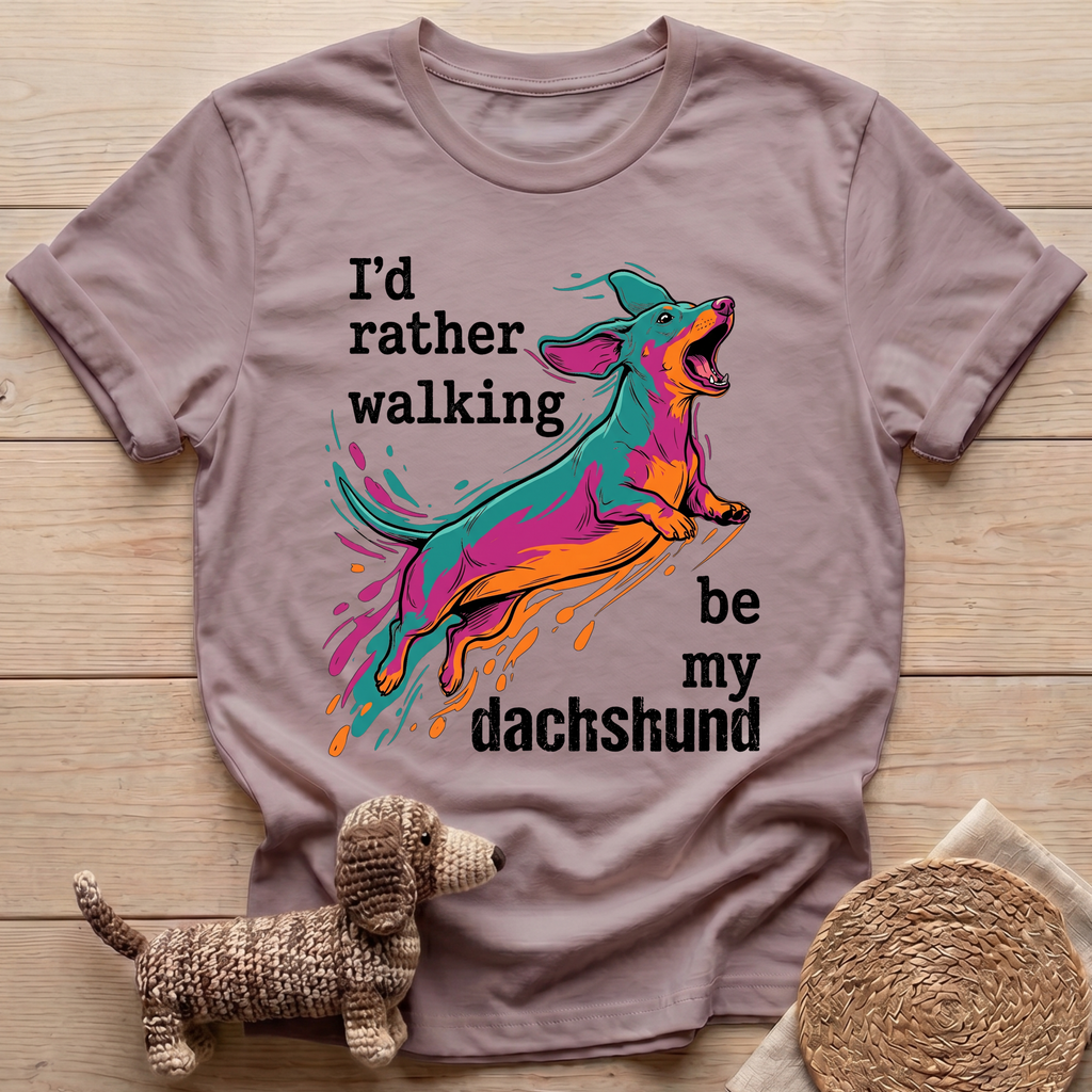 Be My Dachshund T-Shirt