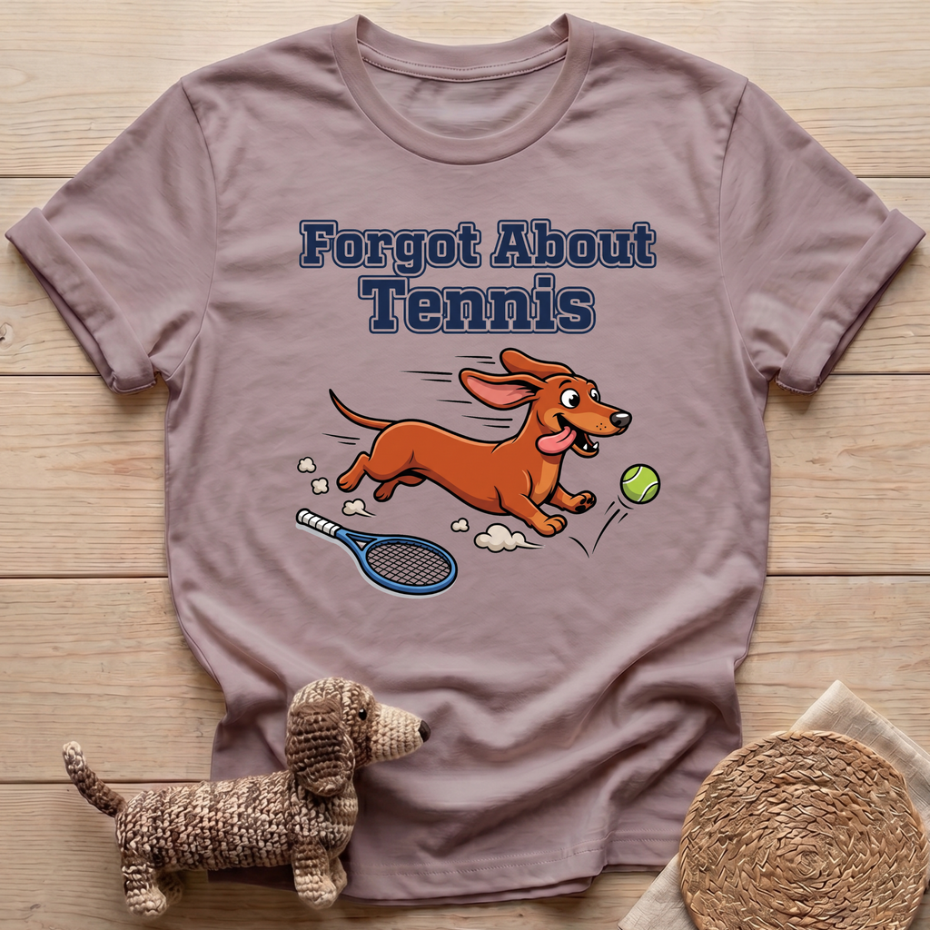 Forgot About Tennis T-Shirt