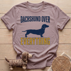 Dachshund Over Everything T-Shirt
