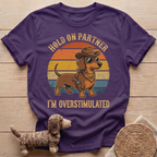 Hold On Partner T-Shirt