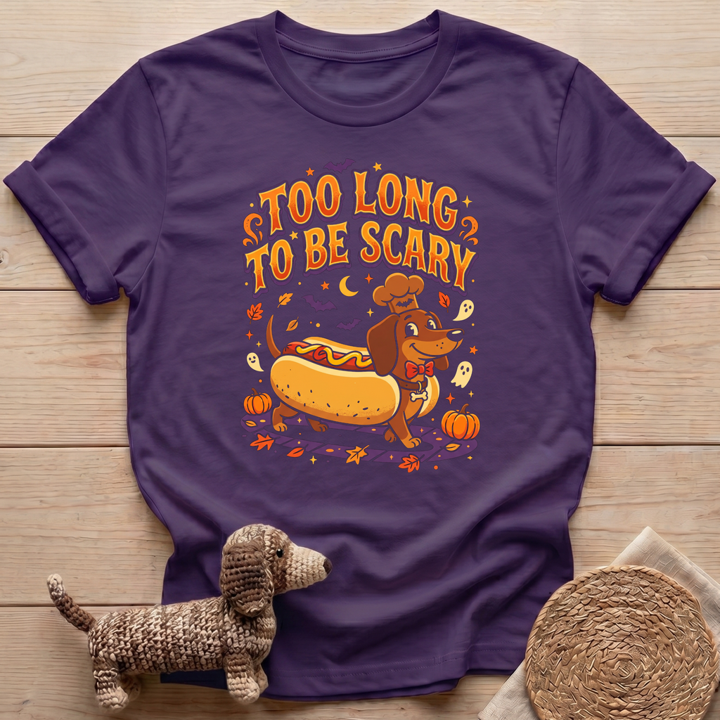 Too Long To Be Scary T-Shirt