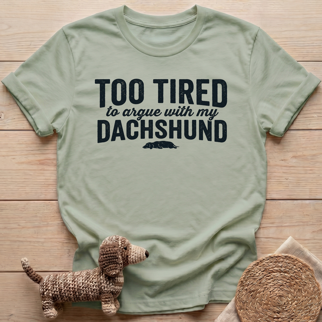 Too Tired T-Shirt