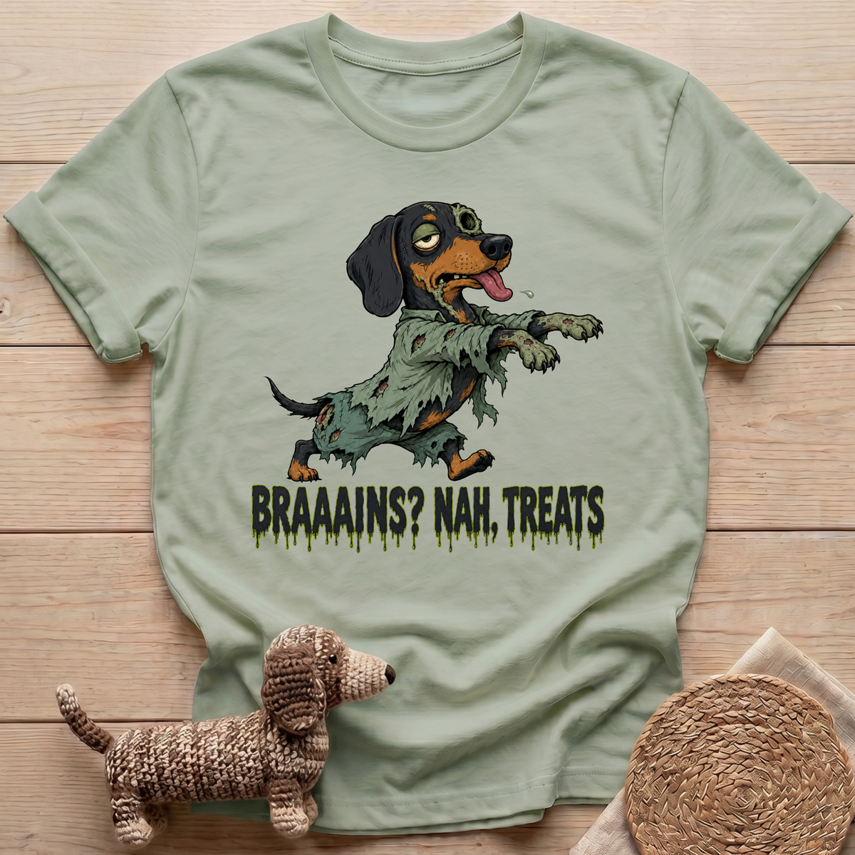 Braaains? Nah, Treats T-Shirt