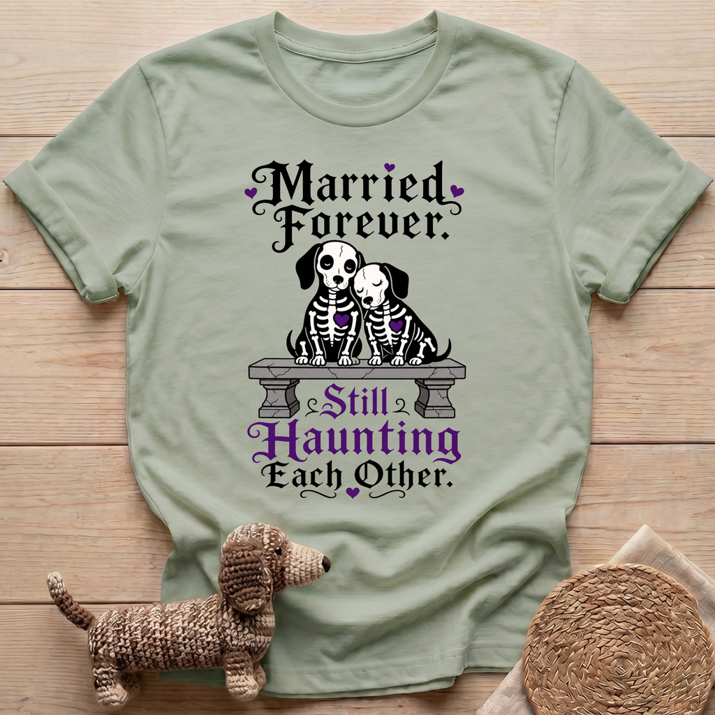 Married Forever T-Shirt