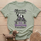Married Forever T-Shirt