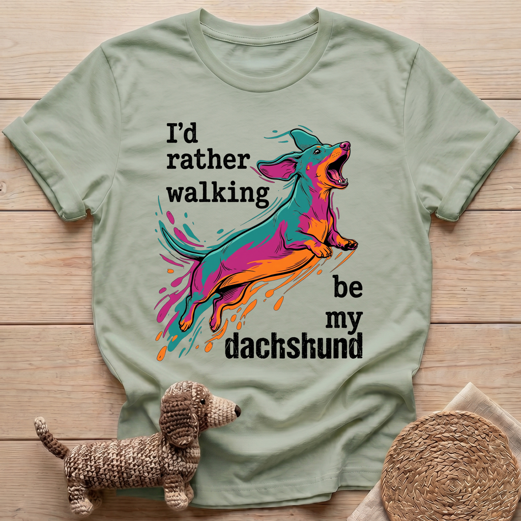 Be My Dachshund T-Shirt
