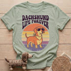 Dachshund Life Forever T-Shirt
