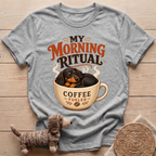 My Morning Ritual T-Shirt