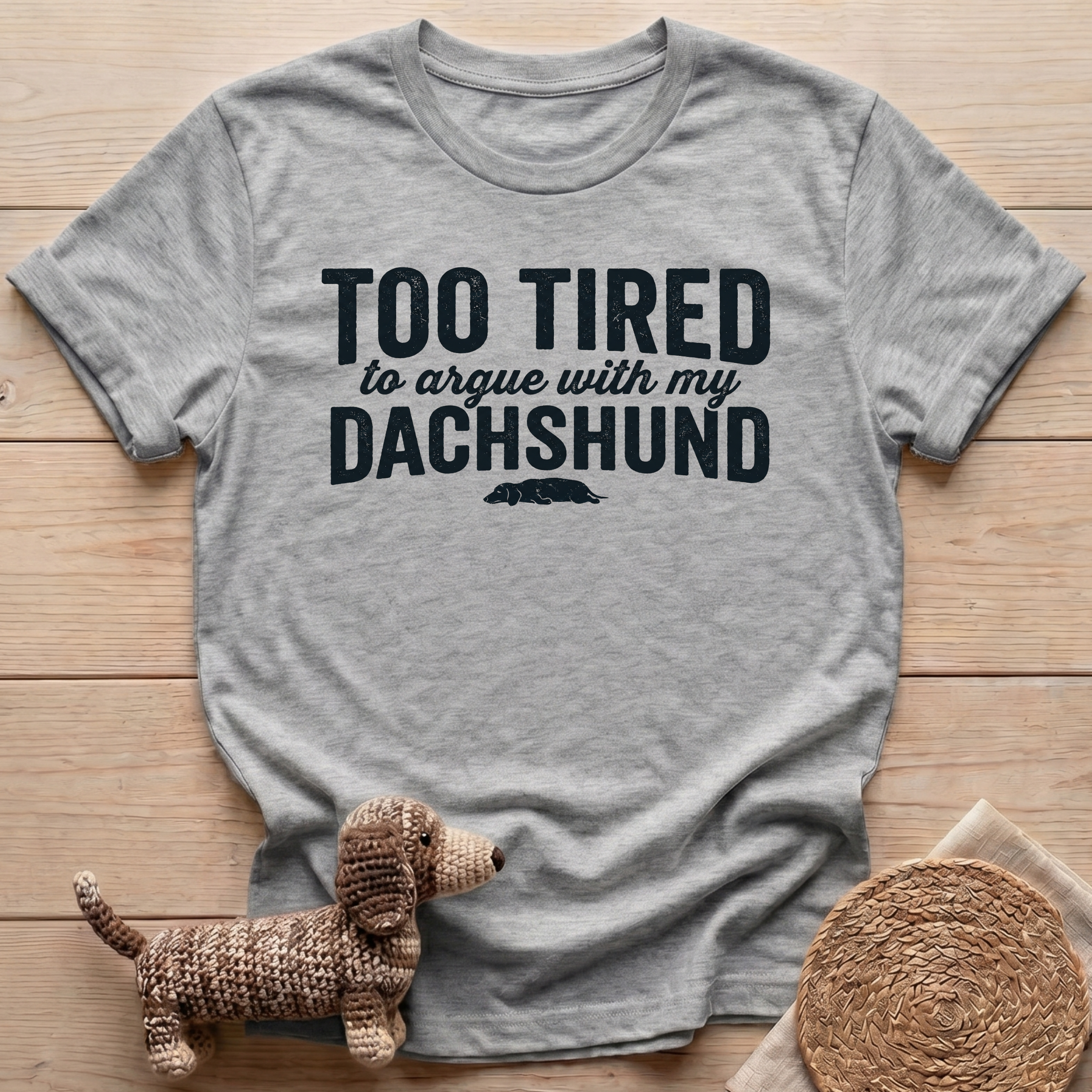 Too Tired T-Shirt