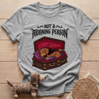 Not A Morning Person T-Shirt