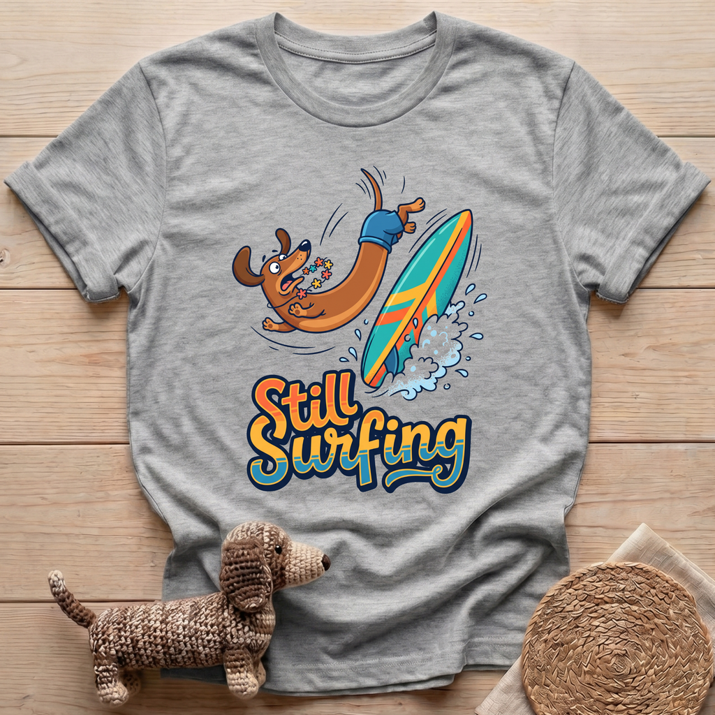 Still Surfing T-Shirt