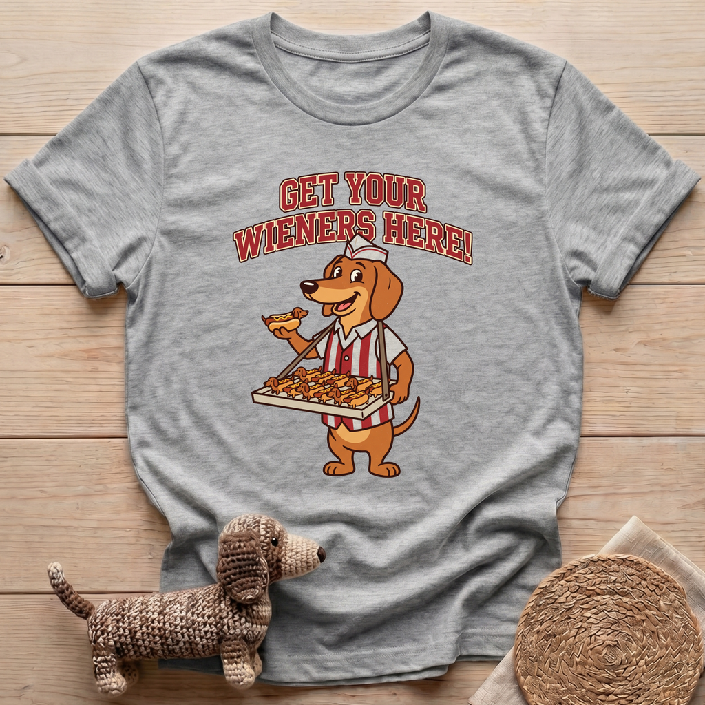 Get Your Wieners T-Shirt