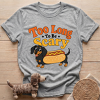 Too Long To Be Scary T-Shirt