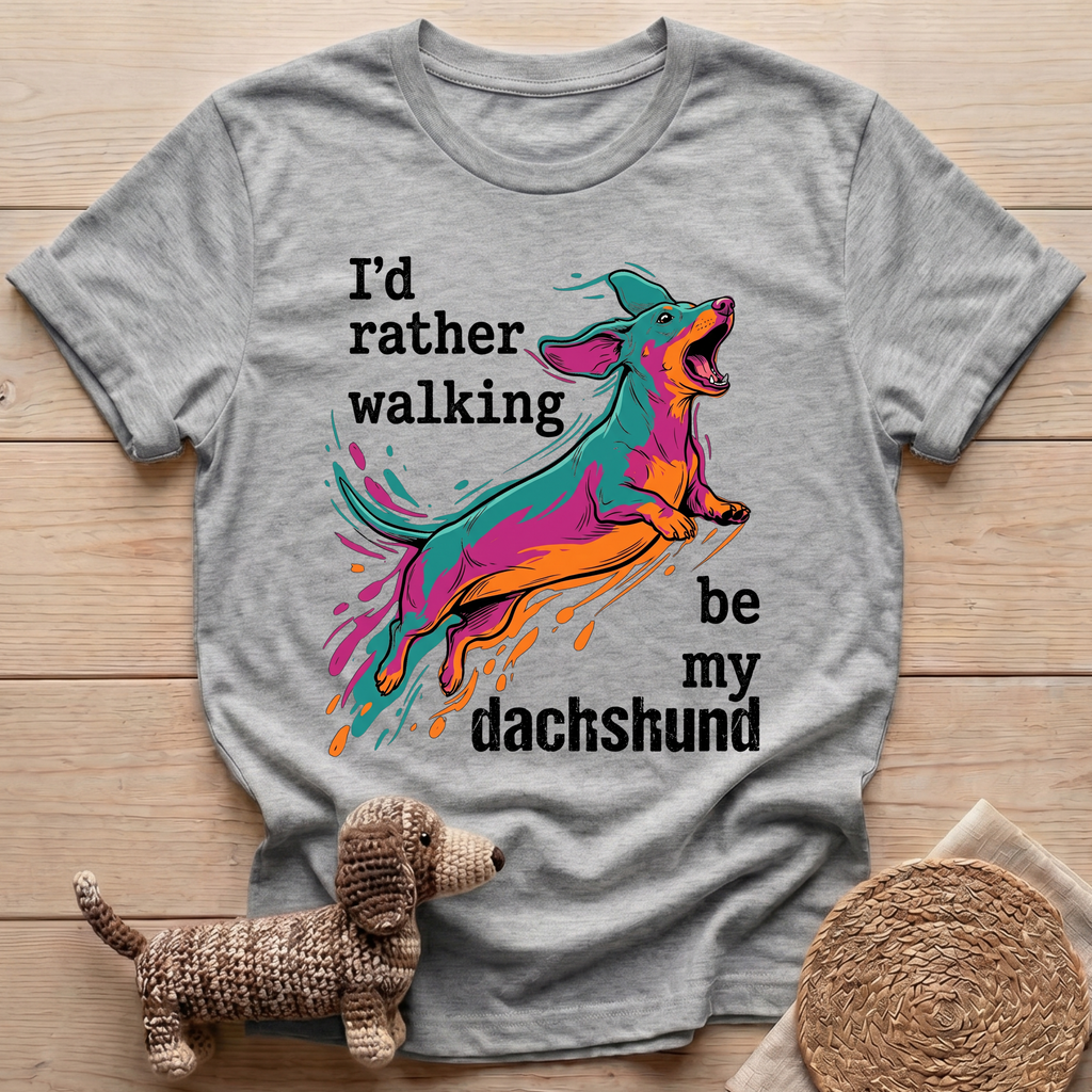 Be My Dachshund T-Shirt