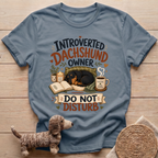 Introverted Dachshund Owner T-Shirt