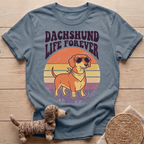 Dachshund Life Forever T-Shirt